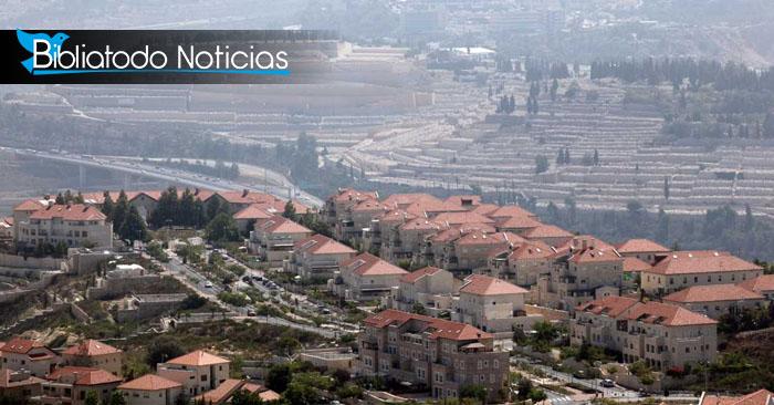 Israel anunció la construcción de 800 nuevas casas de colonos en Judea y Samaria